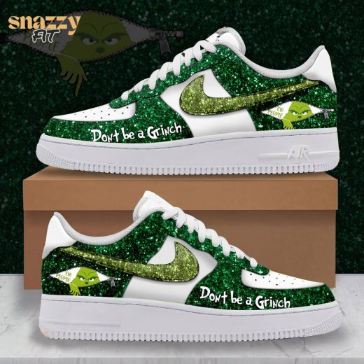 Don’t be a Grinch Air Force 1 Personalized Shoes Gifts For Fans B1