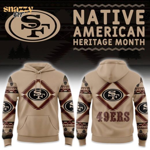 San Francisco 49ers Native American Heritage Hoodie – 2024 Limited Edition