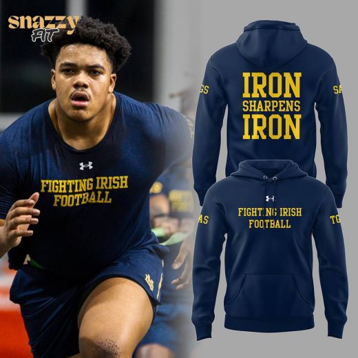 Notre Dame Football “IRON SHARPENS IRON” Limited Edition Hoodie – Official Gear