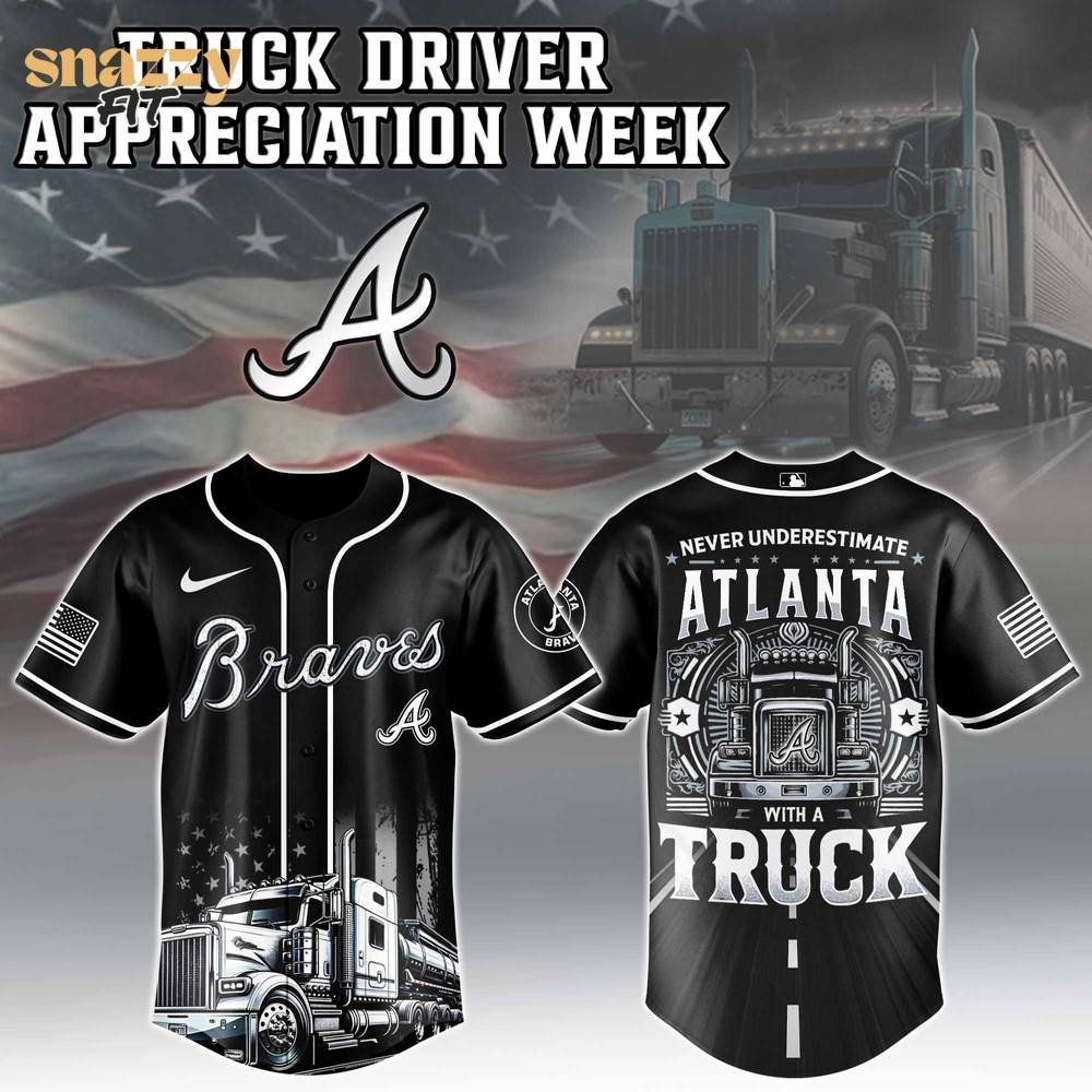 Atlanta Braves Nation Truck Driver Appreciation Week Limited Edition Jersey 2025 Atlanta Braves Nation Truck Driver Appreciation Week Limited Edition Jersey 2025