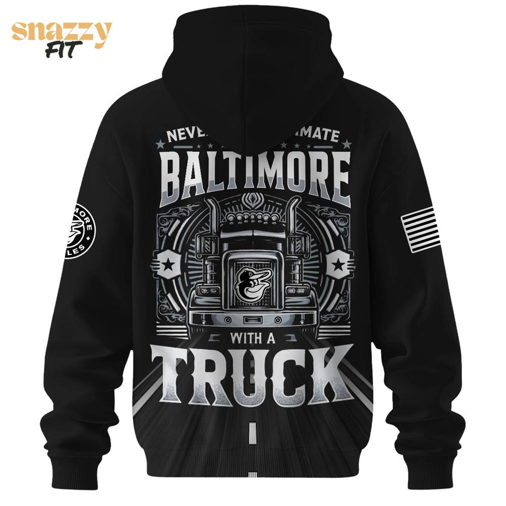 Baltimore Orioles Nation Truck Driver Appreciation Week Limited Edition Hoodie 2025 Baltimore Orioles Nation Truck Driver Appreciation Week Limited Edition Hoodie 2025