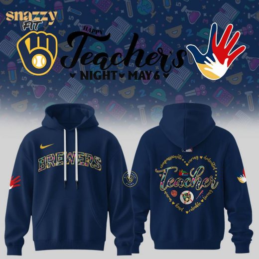 Milwaukee Brewers Baseball HAPPY TEACHER’S Limited Edition Hoodie 2025