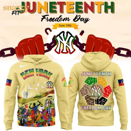 New York Yankees Juneteenth Freedom Day Limited Edition Hoodie 2025