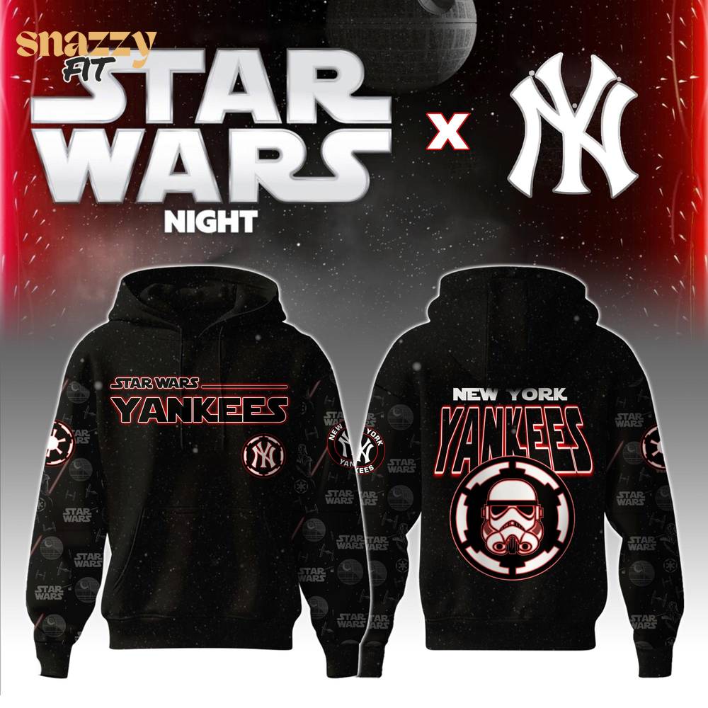 New York Yankees MLB Star War Night Special Edition Hoodie 2025 New York Yankees MLB Star War Night Special Edition Hoodie 2025