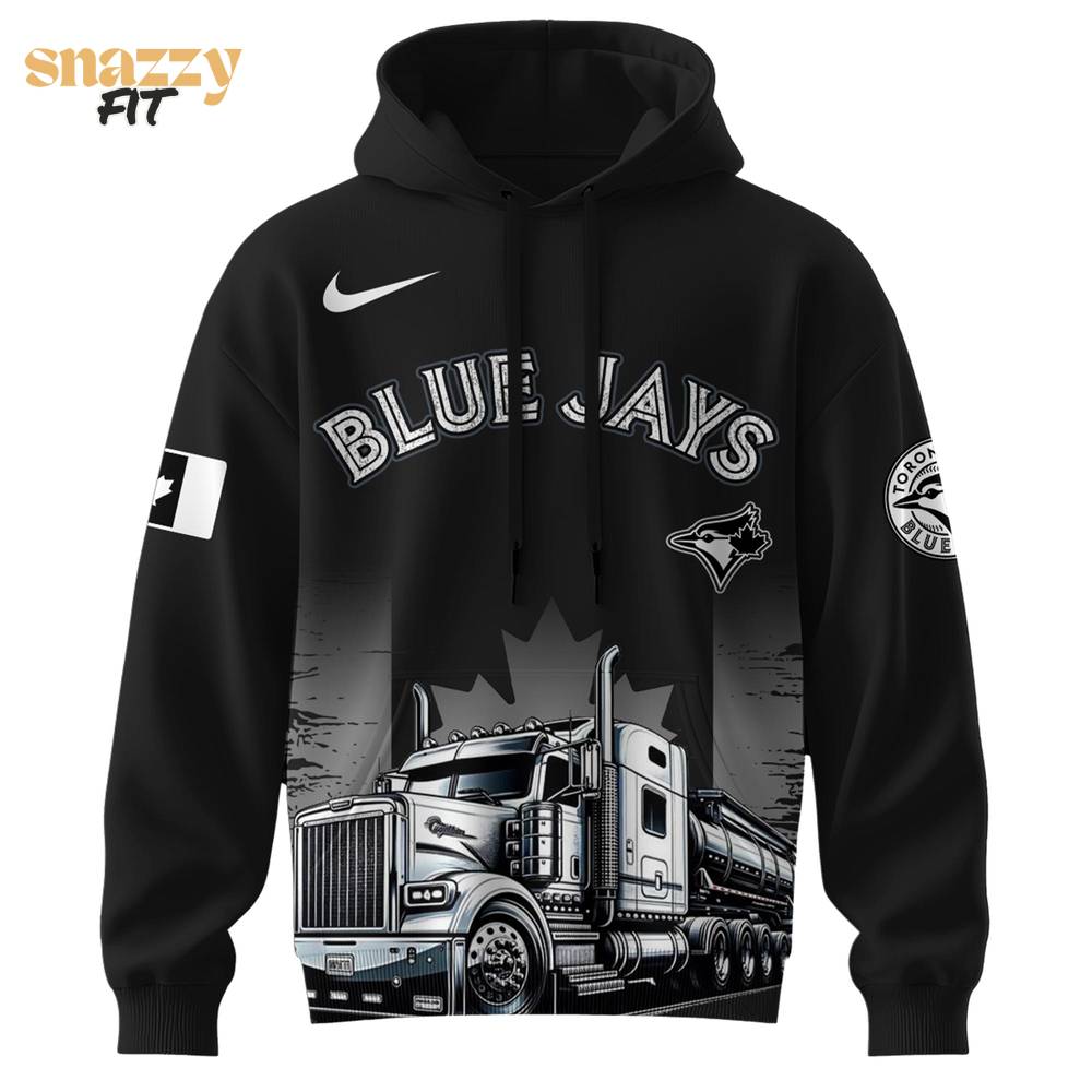 Toronto Blue Jays Nation Truck Driver Appreciation Week Limited Edition Hoodie 2025 Toronto Blue Jays Nation Truck Driver Appreciation Week Limited Edition Hoodie 2025