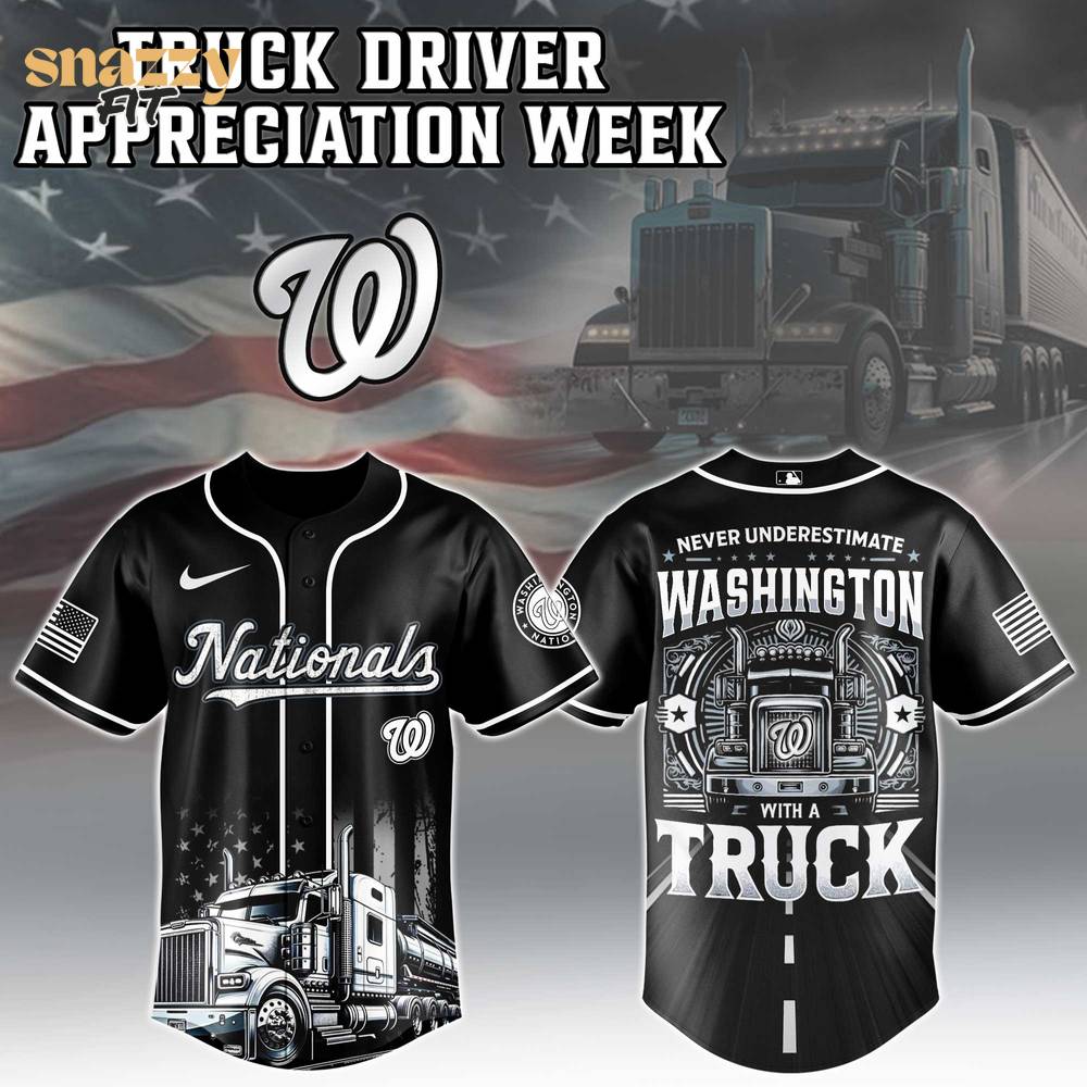 Washington Nationals Nation Truck Driver Appreciation Week Limited Edition Jersey 2025 Washington Nationals Nation Truck Driver Appreciation Week Limited Edition Jersey 2025