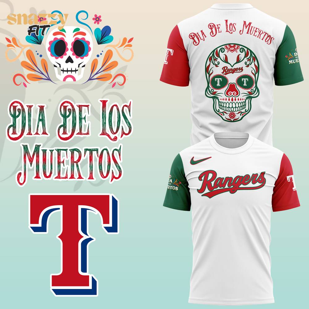 Texas Rangers Dia De Los Muertor 2025 Tshirt Texas Rangers Dia De Los Muertor 2025 Tshirt